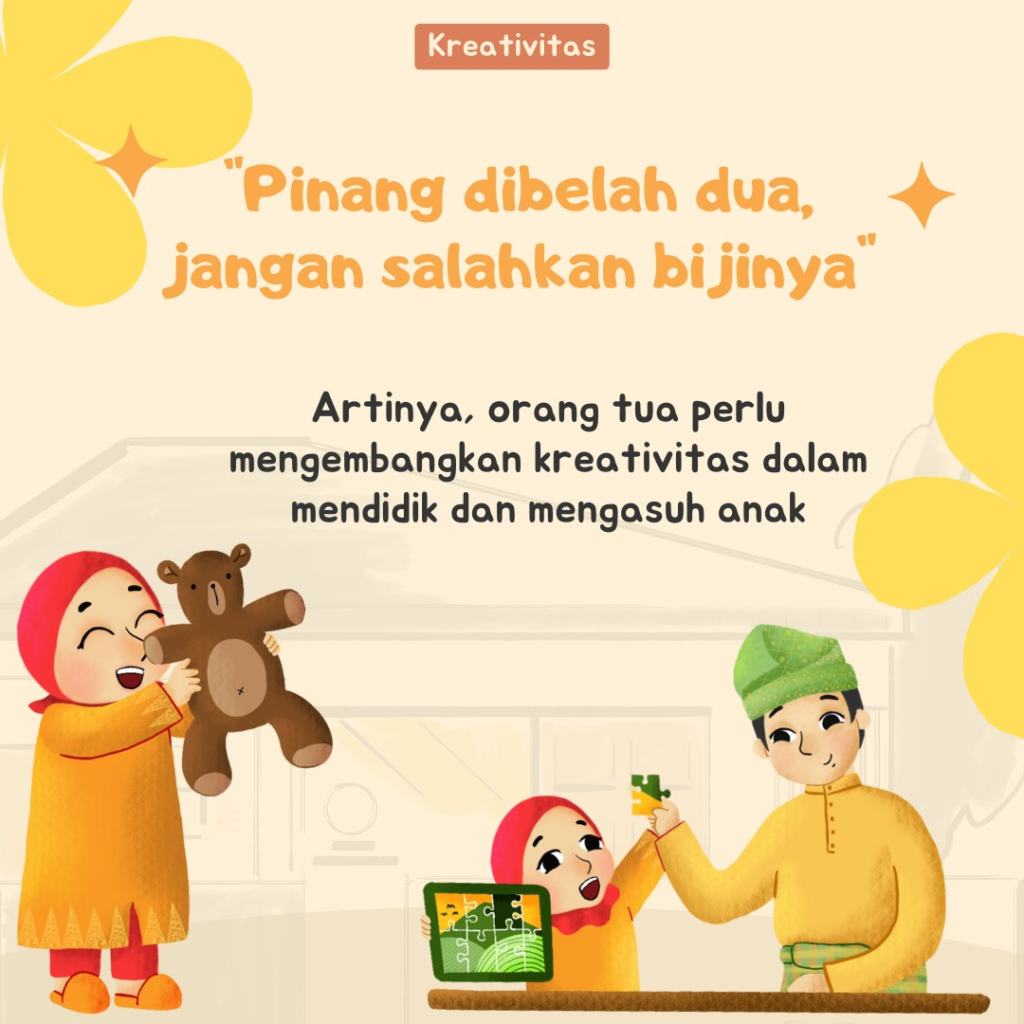 PINANG DIBELAH DUA, JANGAN SALAHKAN BIJINYA